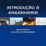 خرید و دانلود نسخه کامل کتاب Introdução a Engenharia: Modelagem e Solução de Problemas