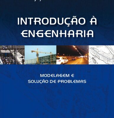 خرید و دانلود نسخه کامل کتاب Introdução a Engenharia: Modelagem e Solução de Problemas