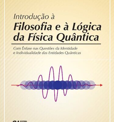 خرید و دانلود نسخه کامل کتاب Introdução à Filosofia e à Lógica da Física Quântica