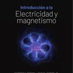 خرید و دانلود نسخه کامل کتاب Introducción a la Electricidad y Magnetismo