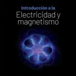 خرید و دانلود نسخه کامل کتاب Introducción a la Electricidad y magnetismo
