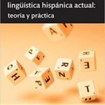 خرید و دانلود نسخه کامل کتاب Introducción a la lingüística hispánica actual: teoría y práctica