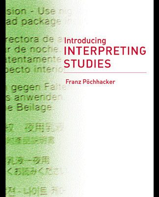 خرید و دانلود نسخه کامل کتاب Introducing Interpreting Studies