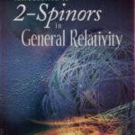 خرید و دانلود نسخه کامل کتاب Introduction to 2-spinors in general relativity