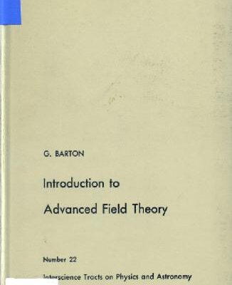 خرید و دانلود نسخه کامل کتاب Introduction to advanced field theory