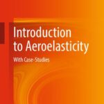 خرید و دانلود نسخه کامل کتاب Introduction to Aeroelasticity: With Case-Studies