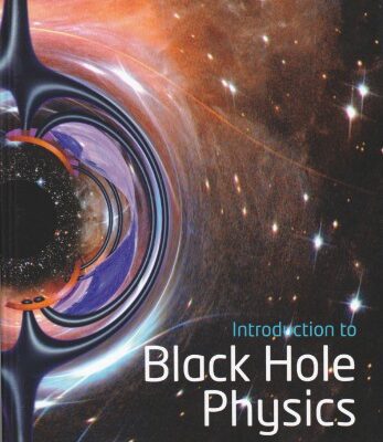 خرید و دانلود نسخه کامل کتاب Introduction to Black Hole Physics