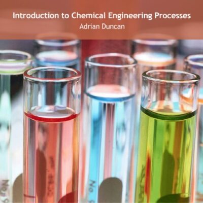 خرید و دانلود نسخه کامل کتاب Introduction to Chemical Engineering Processes