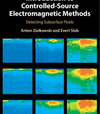 خرید و دانلود نسخه کامل کتاب Introduction to Controlled-Source Electromagnetic Methods: Detecting Subsurface Fluids
