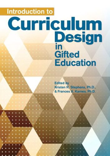 خرید و دانلود نسخه کامل کتاب Introduction to Curriculum Design in Gifted Education_68ce513933e0a.jpeg خرید و دانلود نسخه کامل کتاب Introduction to Curriculum Design in Gifted Education