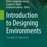 خرید و دانلود نسخه کامل کتاب Introduction to Designing Environments: Paradigms & Approaches