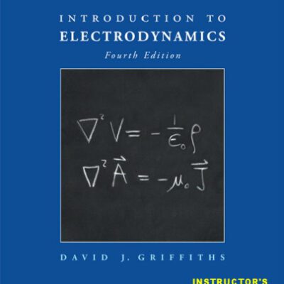 خرید و دانلود نسخه کامل کتاب Introduction to Electrodynamics, Instructors Solution Manual