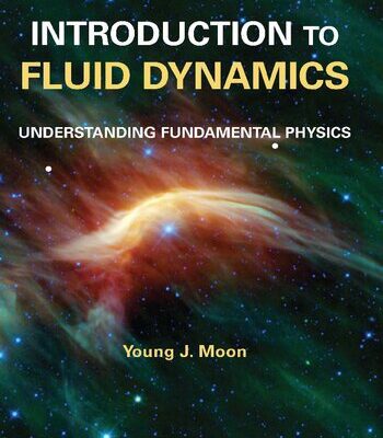 خرید و دانلود نسخه کامل کتاب Introduction to Fluid Dynamics: Understanding Fundamental Physics