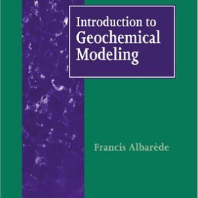 خرید و دانلود نسخه کامل کتاب Introduction to Geochemical Modeling