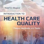 خرید و دانلود نسخه کامل کتاب Introduction to Health Care Quality: Theory, Methods, and Tools – Orginal Pdf