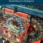 خرید و دانلود نسخه کامل کتاب Introduction to High Energy Physics: Particle Physics for the Beginner