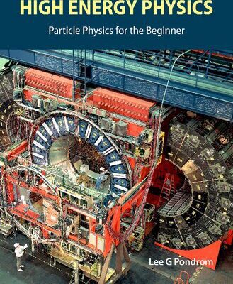 خرید و دانلود نسخه کامل کتاب Introduction to High Energy Physics: Particle Physics for the Beginner
