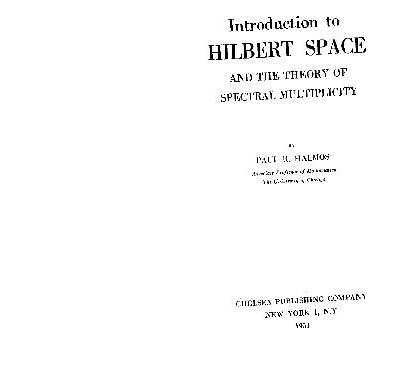 خرید و دانلود نسخه کامل کتاب Introduction to Hilbert Space: And the Theory of Spectral Multiplicity