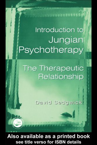 خرید و دانلود نسخه کامل کتاب Introduction to Jungian Psychotherapy: The Therapeutic Relationship_68bb948d08b36.jpeg خرید و دانلود نسخه کامل کتاب Introduction to Jungian Psychotherapy: The Therapeutic Relationship
