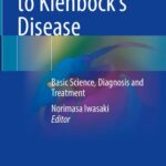 خرید و دانلود نسخه کامل کتاب Introduction to Kienböck’s Disease: Basic Science, Diagnosis and Treatment