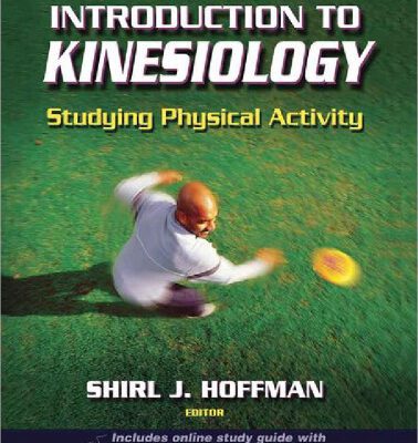 خرید و دانلود نسخه کامل کتاب Introduction to Kinesiology: Studying Physical Activity