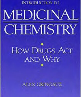 خرید و دانلود نسخه کامل کتاب Introduction to Medicinal Chemistry : How Drugs Act and Why