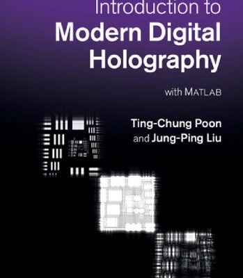 خرید و دانلود نسخه کامل کتاب Introduction to Modern Digital Holography: With Matlab