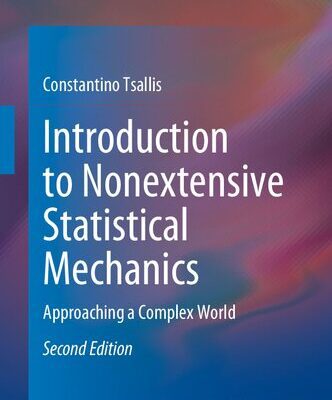 خرید و دانلود نسخه کامل کتاب Introduction to Nonextensive Statistical Mechanics: Approaching a Complex World