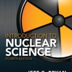 خرید و دانلود نسخه کامل کتاب Introduction to Nuclear Science, 4th Edition