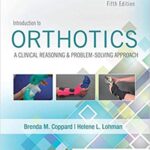 خرید و دانلود نسخه کامل کتاب Introduction to Orthotics: A Clinical Reasoning and Problem-Solving Approach (5th Edition) –  +  pdf