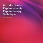 خرید و دانلود نسخه کامل کتاب Introduction to Psychodynamic Psychotherapy Technique