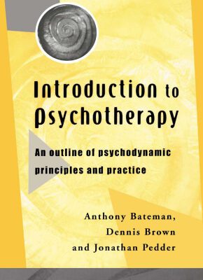 خرید و دانلود نسخه کامل کتاب Introduction to Psychotherapy: An Outline of Psychodynamic Principles and Practice (3rd Ed)