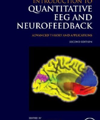 خرید و دانلود نسخه کامل کتاب Introduction to Quantitative EEG and Neurofeedback: Advanced Theory and Applications