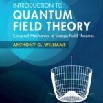 خرید و دانلود نسخه کامل کتاب Introduction to Quantum Field Theory: Classical Mechanics to Gauge Field Theories  (Instructor Res n. 1 of 2, Solution Manual, Solutions)