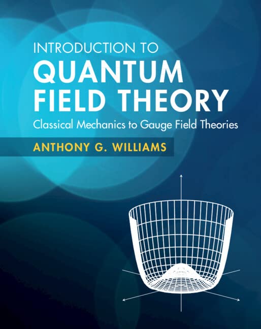 خرید و دانلود نسخه کامل کتاب Introduction to Quantum Field Theory: Classical Mechanics to Gauge Field Theories (Instructor Res n. 1 of 2, Solution Manual, Solutions)_68bd1f456aa78.jpeg خرید و دانلود نسخه کامل کتاب Introduction to Quantum Field Theory: Classical Mechanics to Gauge Field Theories (Instructor Res n. 1 of 2, Solution Manual, Solutions)