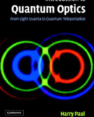 خرید و دانلود نسخه کامل کتاب Introduction to quantum optics: from light quanta to quantum teleportation