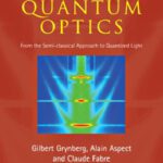 خرید و دانلود نسخه کامل کتاب Introduction to Quantum Optics: From the Semi-classical Approach to Quantized Light