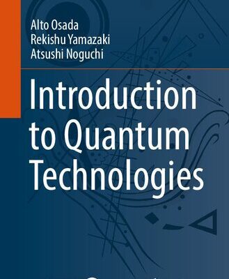 خرید و دانلود نسخه کامل کتاب Introduction to Quantum Technologies