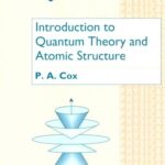 خرید و دانلود نسخه کامل کتاب Introduction To Quantum Theory And Atomic Structure
