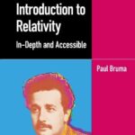 خرید و دانلود نسخه کامل کتاب Introduction to Relativity: In-Depth and Accessible