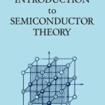 خرید و دانلود نسخه کامل کتاب Introduction to Semiconductor Theory