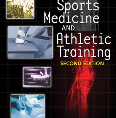 خرید و دانلود نسخه کامل کتاب Introduction to Sports Medicine and Athletic Training (2nd Ed)