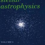 خرید و دانلود نسخه کامل کتاب Introduction to Stellar Astrophysics, Volume 3: Stellar structure and evolution