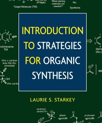 خرید و دانلود نسخه کامل کتاب Introduction to Strategies for Organic Synthesis