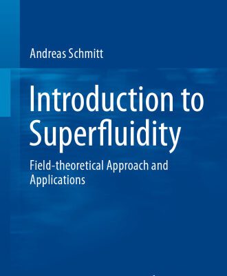 خرید و دانلود نسخه کامل کتاب Introduction to Superfluidity: Field-theoretical Approach and Applications