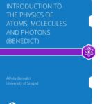 خرید و دانلود نسخه کامل کتاب Introduction to the Physics of Atoms, Molecules and Photons