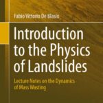خرید و دانلود نسخه کامل کتاب Introduction to the Physics of Landslides: Lecture notes on the dynamics of mass wasting