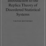 خرید و دانلود نسخه کامل کتاب Introduction to the Replica Theory of Disordered Statistical Systems
