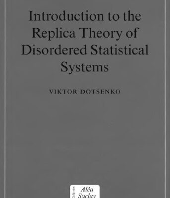 خرید و دانلود نسخه کامل کتاب Introduction to the Replica Theory of Disordered Statistical Systems