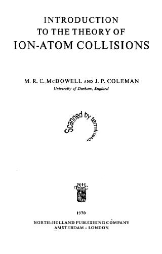 خرید و دانلود نسخه کامل کتاب Introduction to the theory of ion-atom collisions_68bd5ede43da3.jpeg خرید و دانلود نسخه کامل کتاب Introduction to the theory of ion-atom collisions